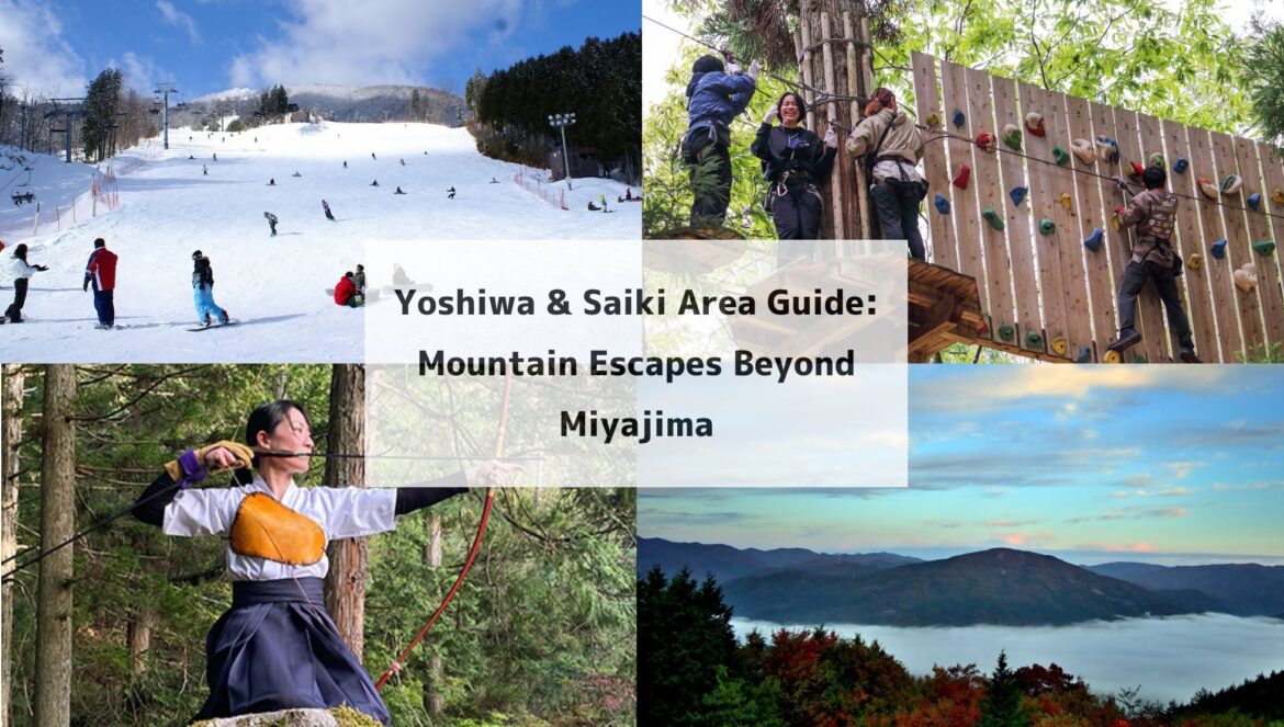 Hiroshima mountain Miyajima camping archery what to do museum ski